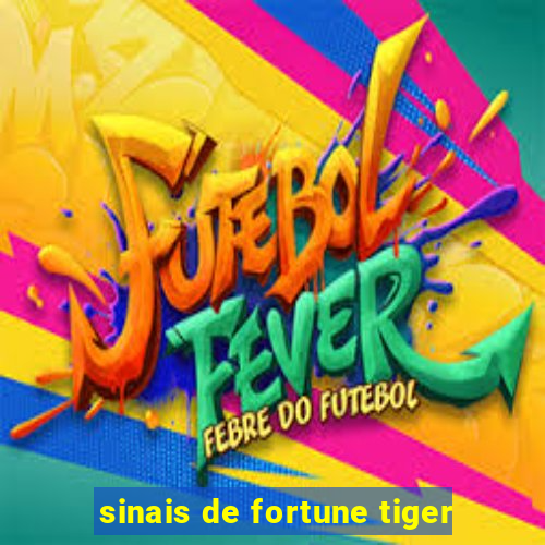 sinais de fortune tiger